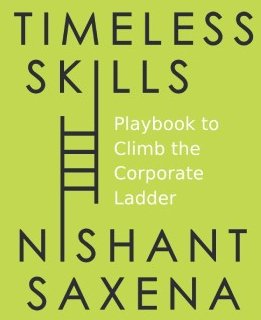 Timeless Skills-Playbook to Climb the Corporate Ladder